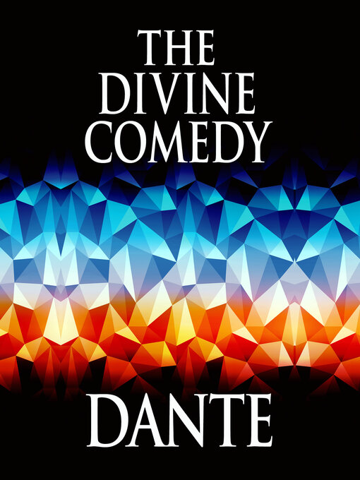 Title details for The Divine Comedy by Dante Alighieri - Available
